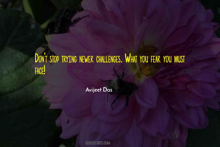Challenges We Face In Life Quotes #1333186
