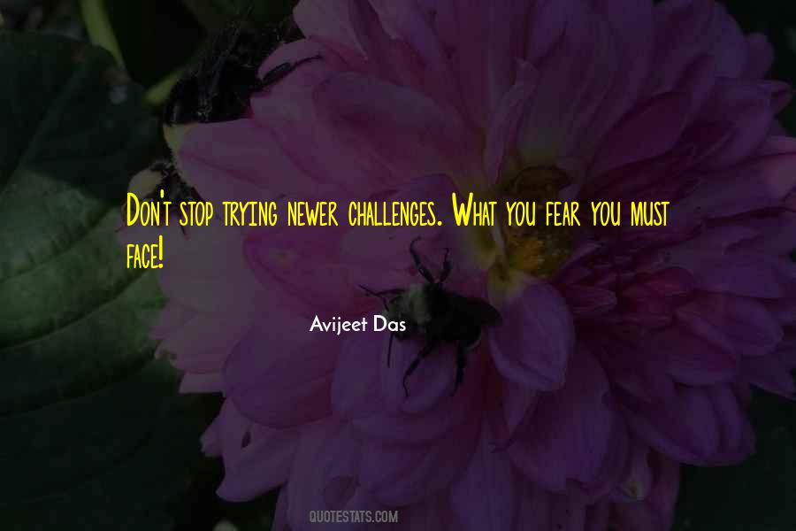 Challenges We Face In Life Quotes #1333186 Challenges We Face In Life Quotes #1333186