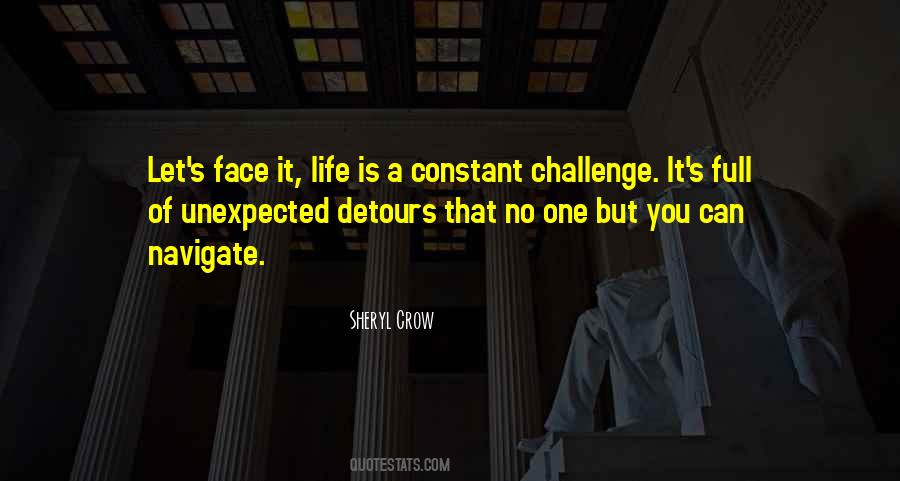 Challenges We Face In Life Quotes #1531106