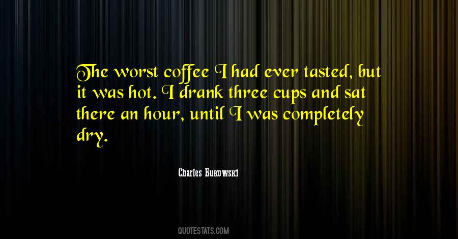 Hot Coffee Quotes #1032239