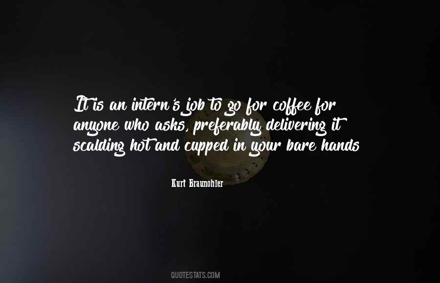 Hot Coffee Quotes #386398