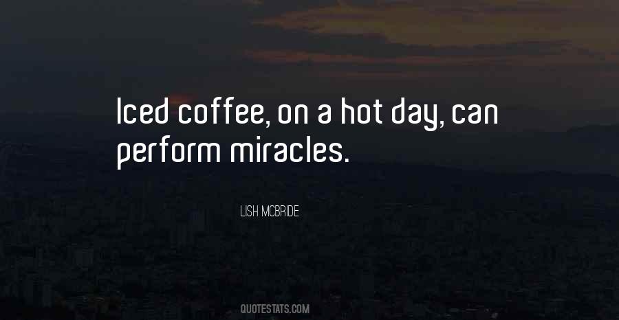 Hot Coffee Quotes #724992