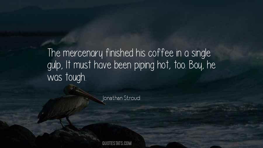 Hot Coffee Quotes #843454