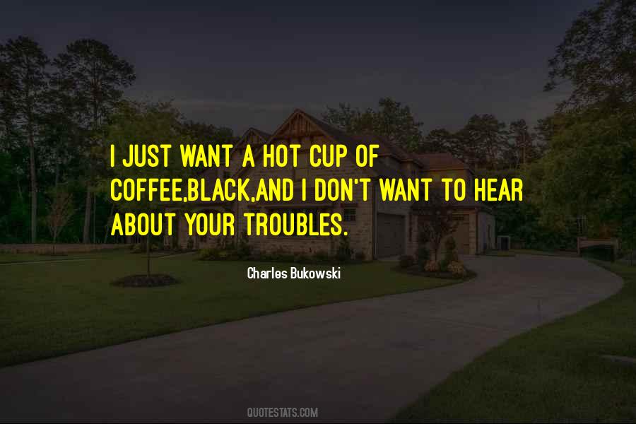 Hot Coffee Quotes #86071