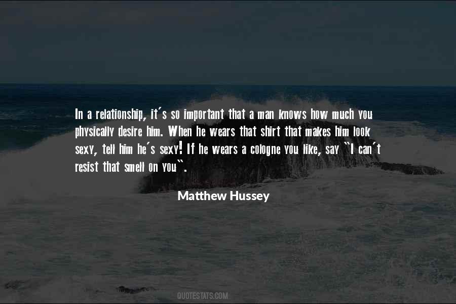 Quotes About Hussey #1026306