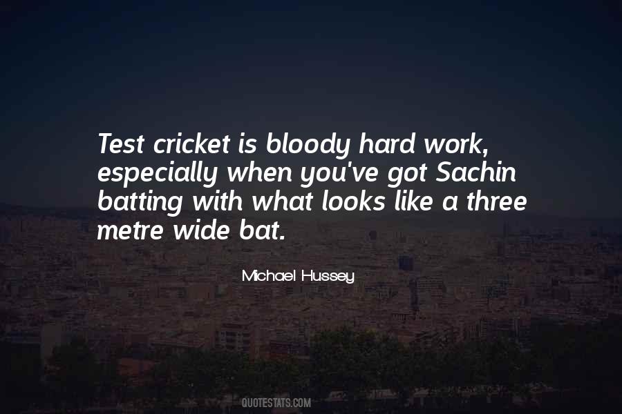 Quotes About Hussey #159062