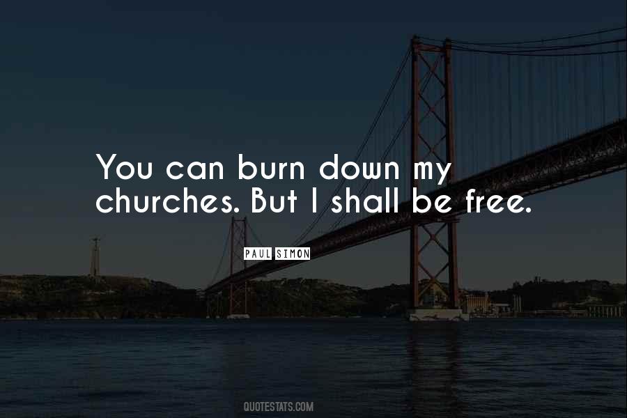 Burn It All Down Quotes #33349