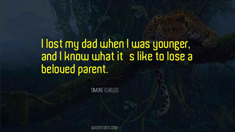 When You Lose A Parent Quotes #1069194