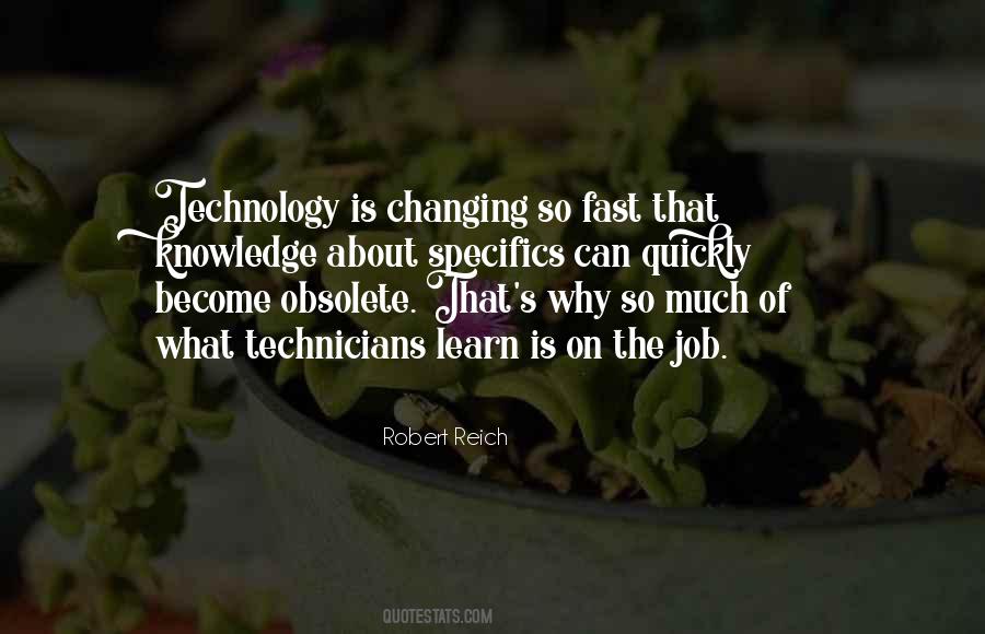 Ever Changing Technology Quotes #249186