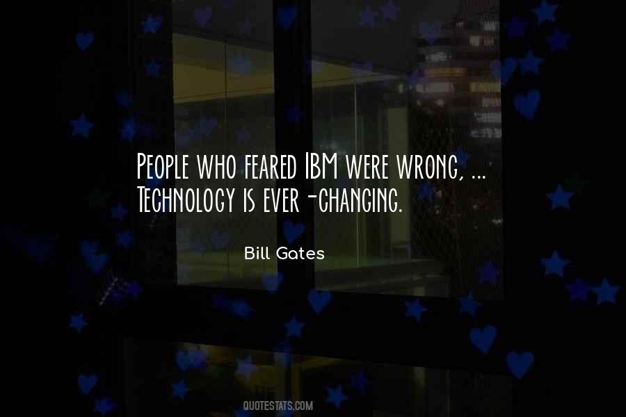 Ever Changing Technology Quotes #395974