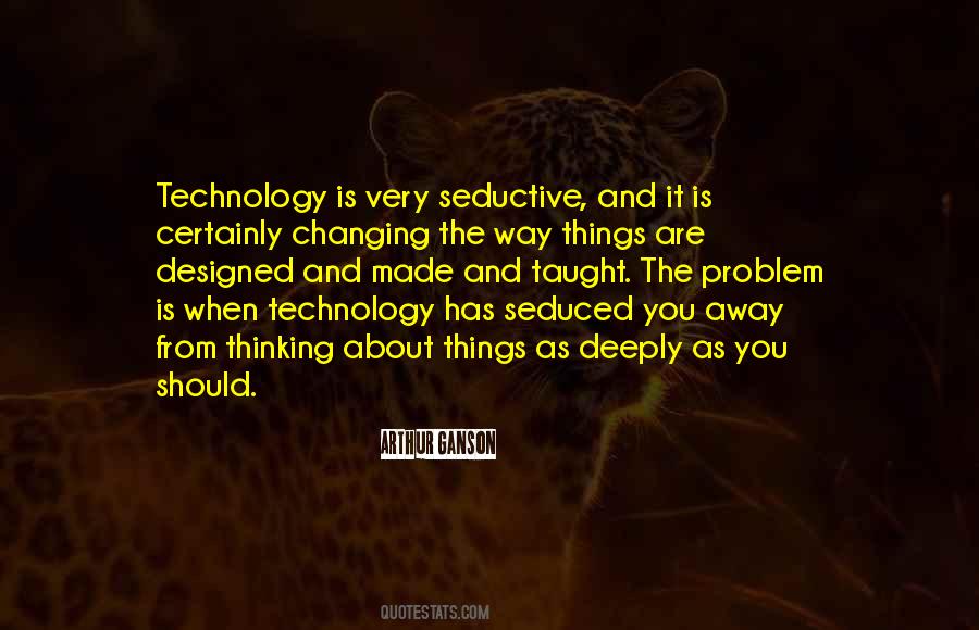 Ever Changing Technology Quotes #869563