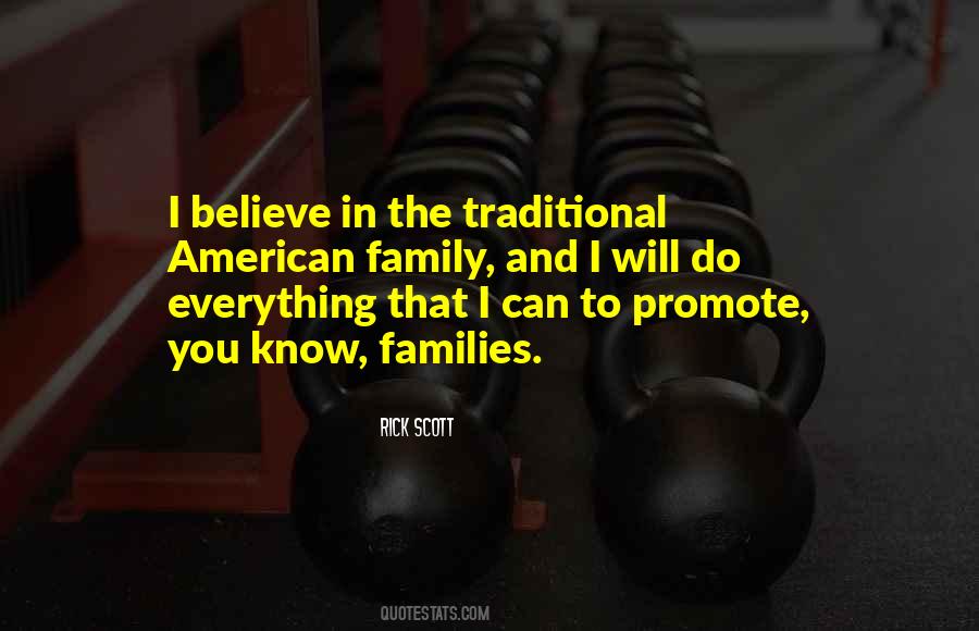 I Believe In Family Quotes #1205954