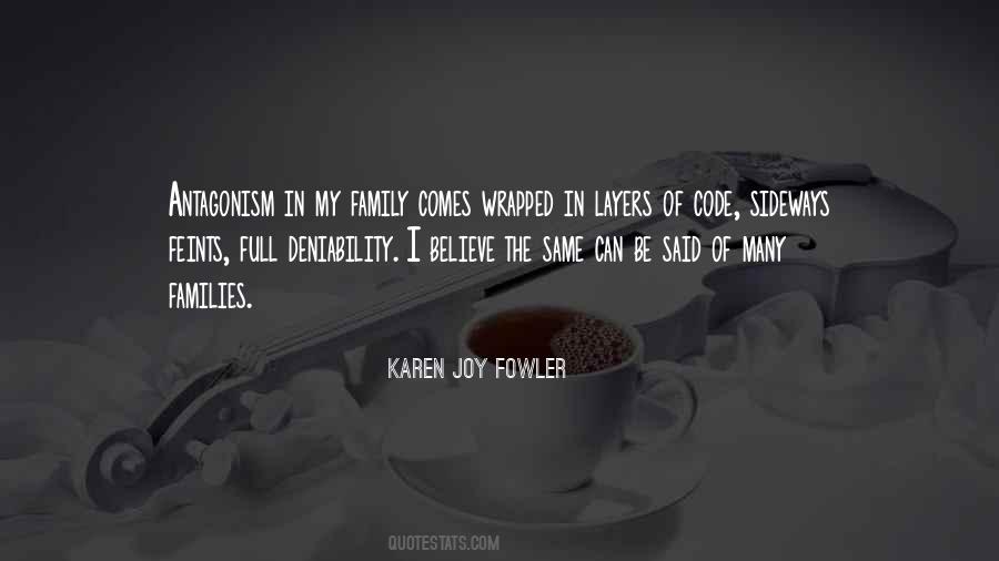 I Believe In Family Quotes #977893