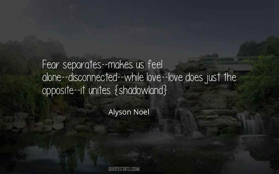 Ever Feel Alone Quotes #127052