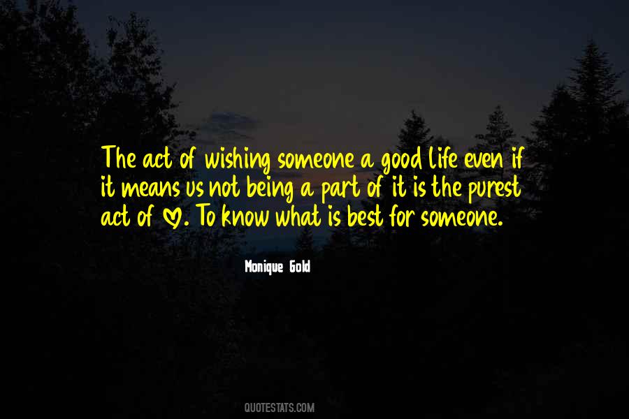 Wishing Life Quotes #1417384