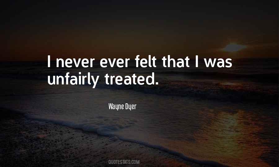 Ever Felt Quotes #928150