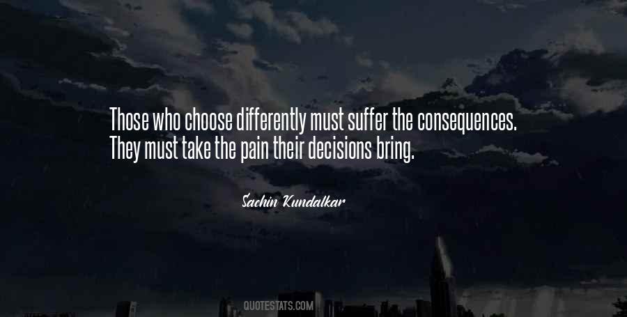 Decisions Love Quotes #1152138