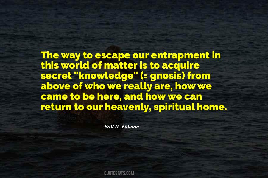 Home Escape Quotes #1617007