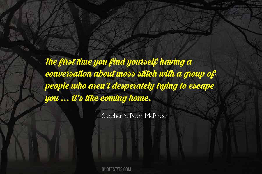 Home Escape Quotes #1701689
