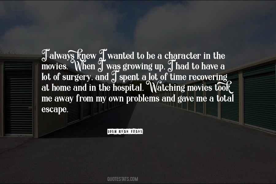 Home Escape Quotes #1728856