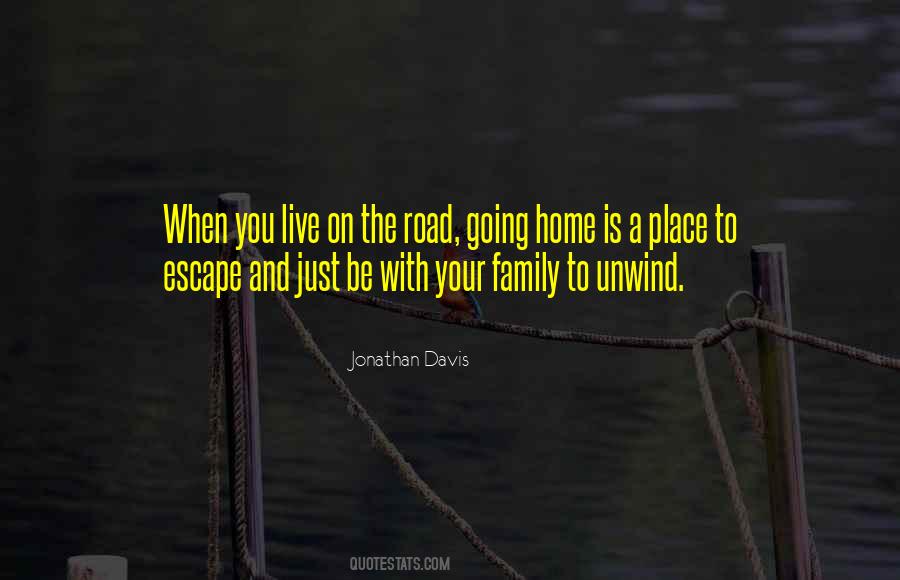 Home Escape Quotes #855289
