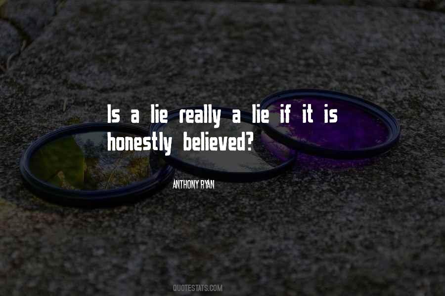 A Lie Is A Lie Quotes #291482