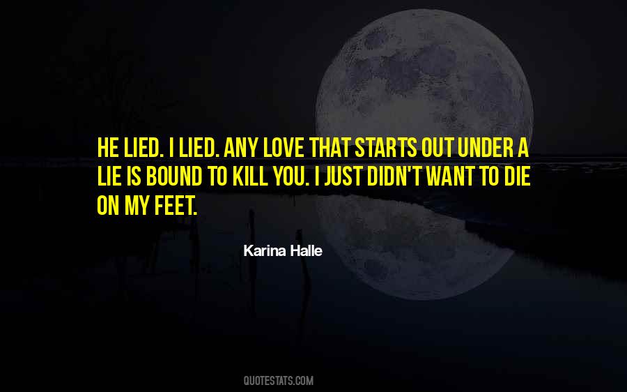 A Lie Is A Lie Quotes #377901