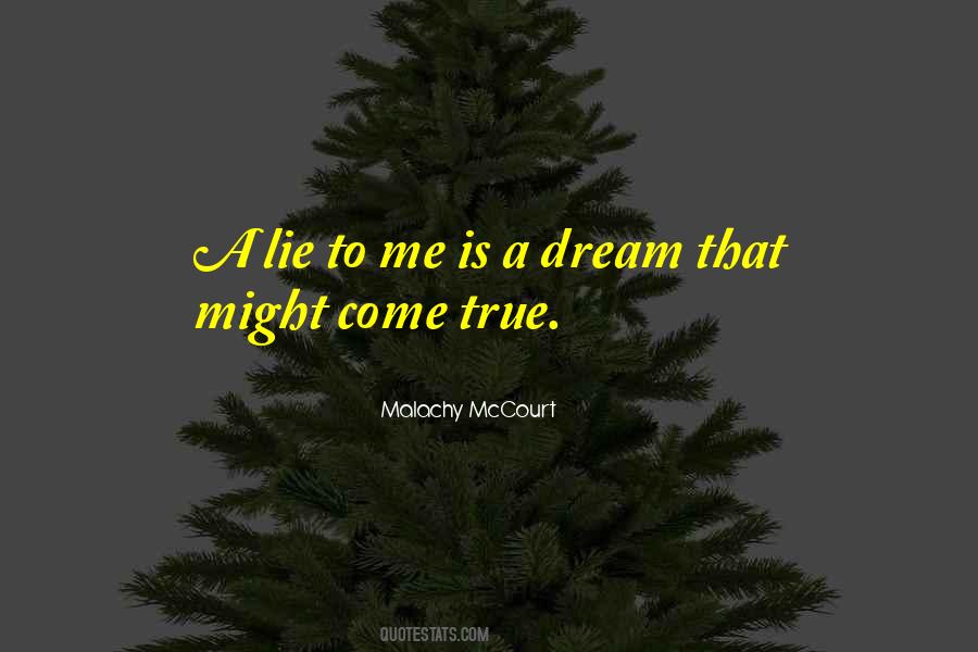 A Lie Is A Lie Quotes #422187