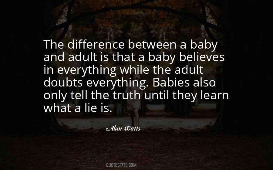A Lie Is A Lie Quotes #466708