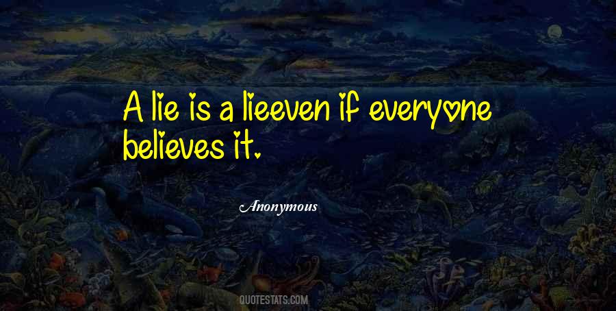 A Lie Is A Lie Quotes #69631