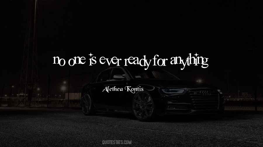 Ever Ready Quotes #661798