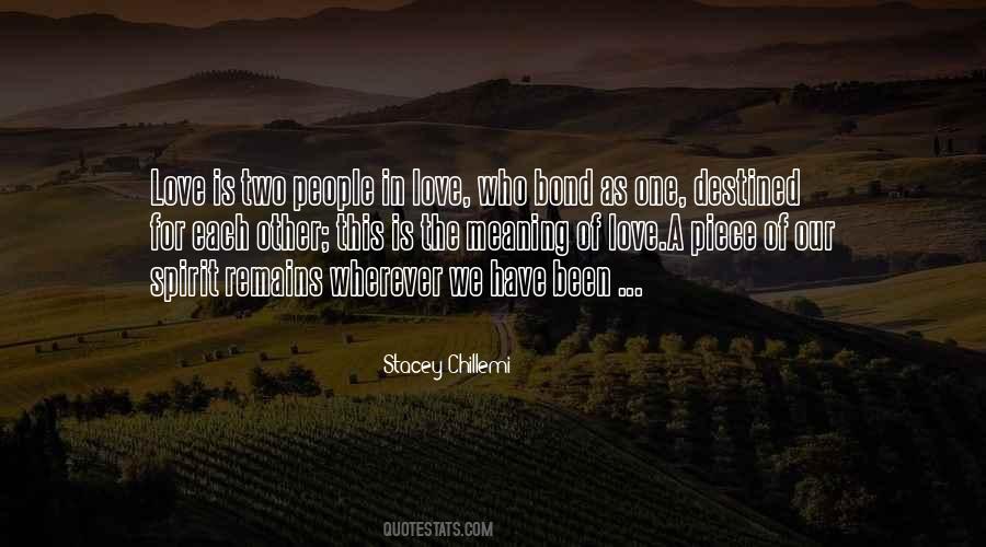 Bond Of Love Quotes #1164257