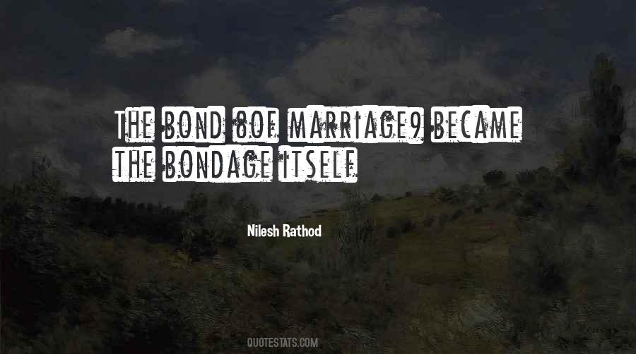 Bond Of Love Quotes #1266025