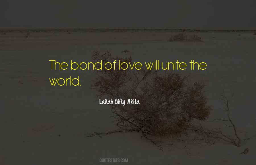 Bond Of Love Quotes #1764098