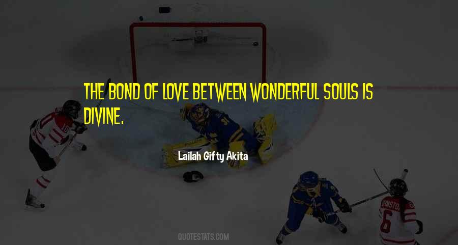 Bond Of Love Quotes #498554