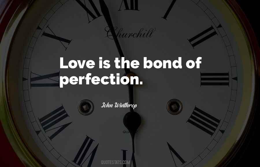 Bond Of Love Quotes #595129