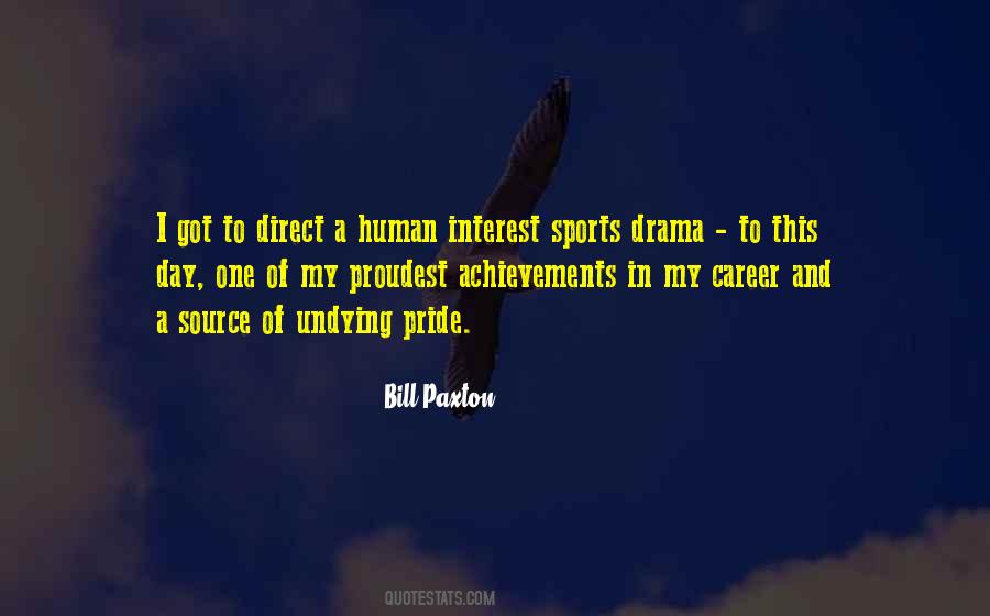Quotes About Human Pride #1031977