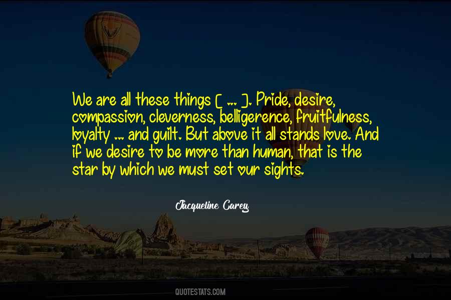 Quotes About Human Pride #1447017