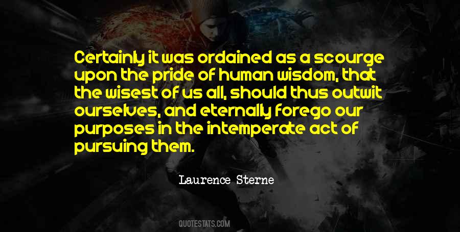 Quotes About Human Pride #1591755