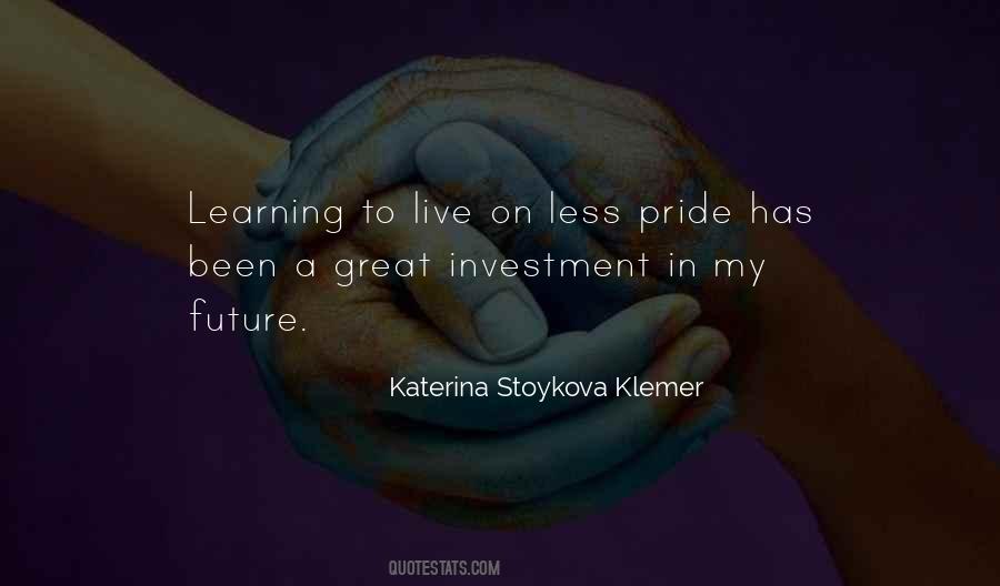 Quotes About Human Pride #854286