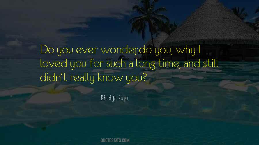 Ever Wonder Quotes #663482