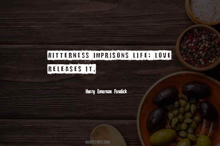 Life Bitterness Quotes #1423972
