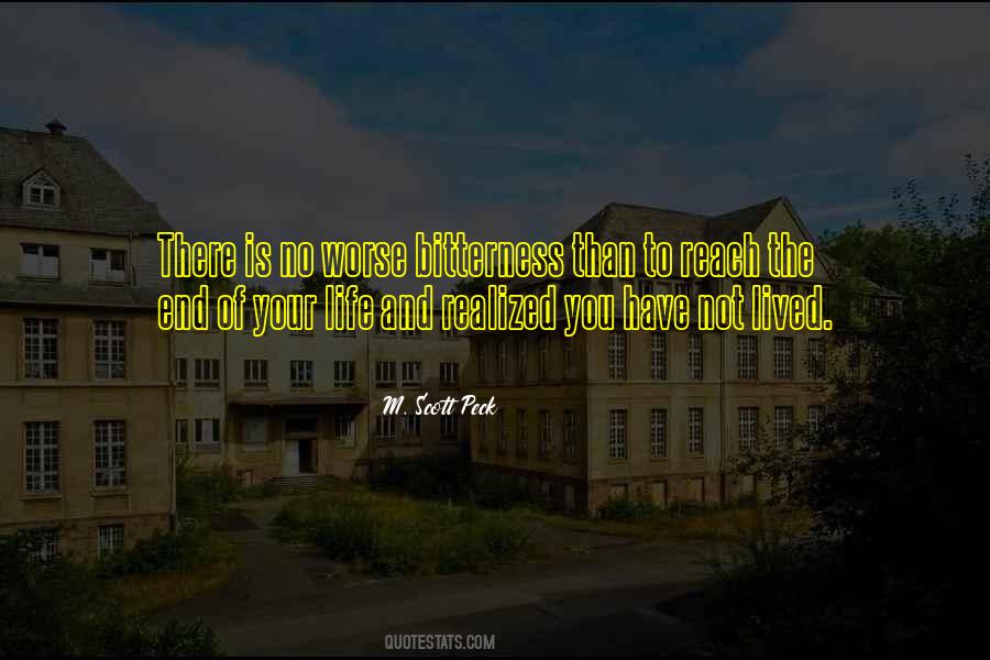 Life Bitterness Quotes #1449855