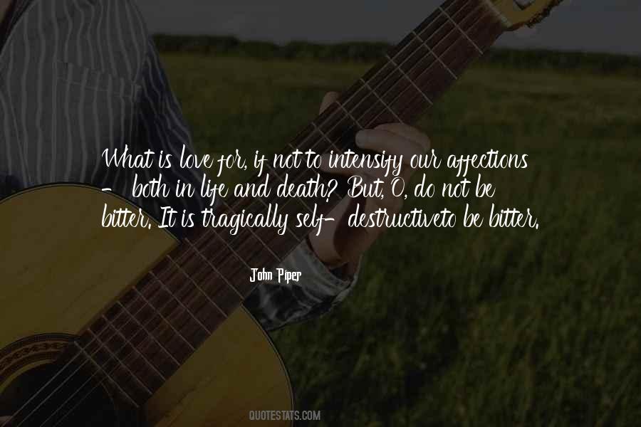 Life Bitterness Quotes #1543794