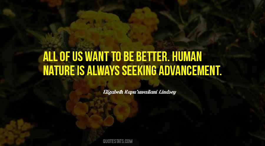 Want To Be Better Quotes #1875776