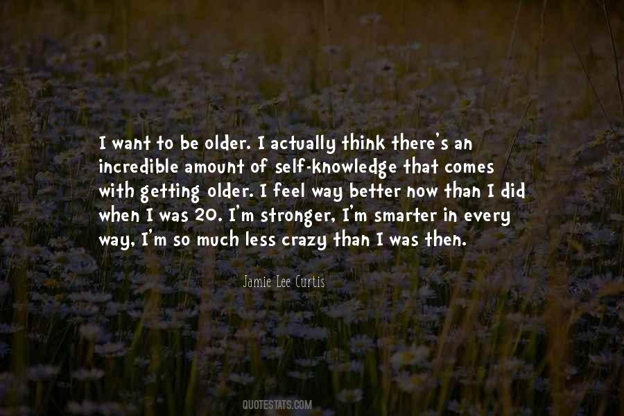 Want To Be Better Quotes #40533