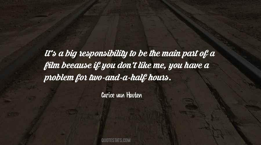 Have A Big Problem Quotes #1485779