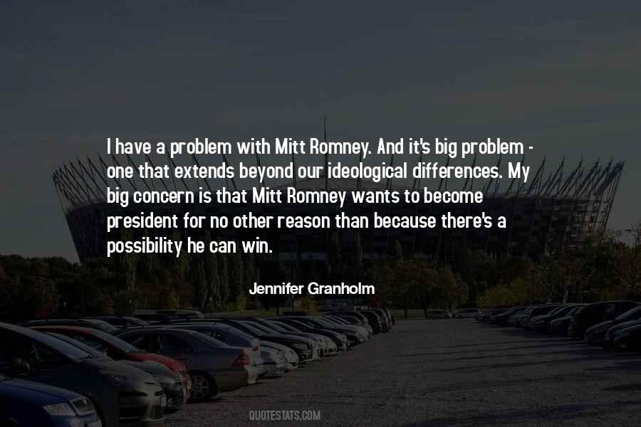 Have A Big Problem Quotes #1667573