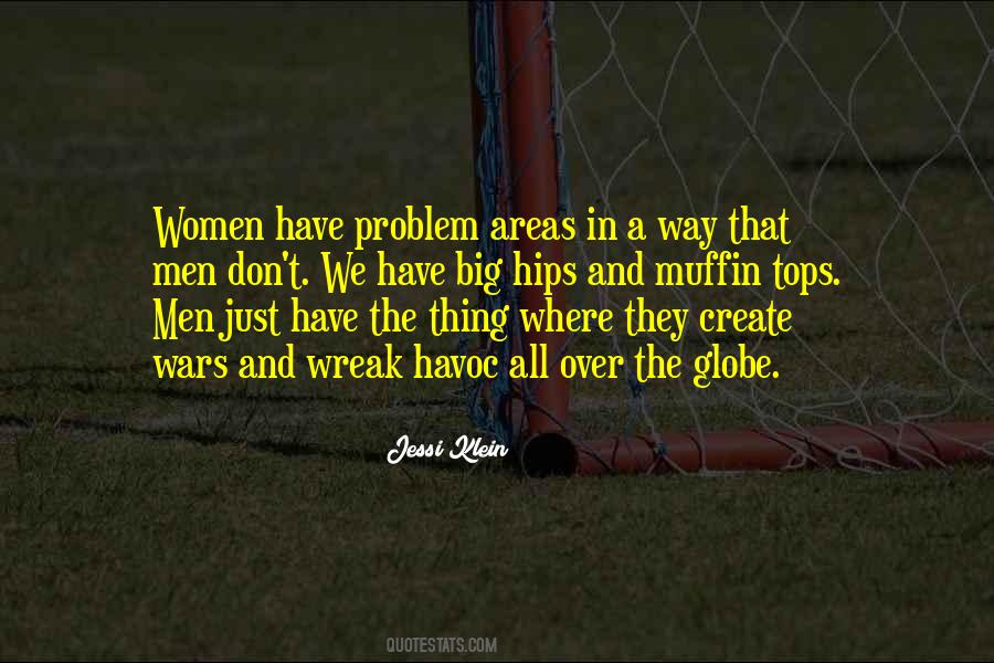 Have A Big Problem Quotes #858274