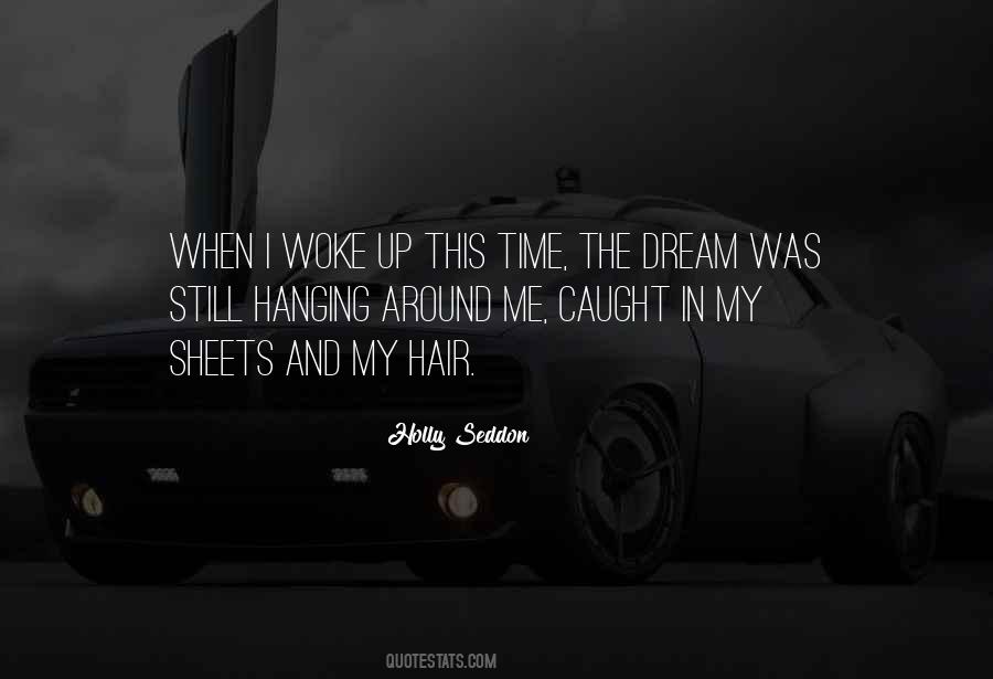 Dream Hair Quotes #841326